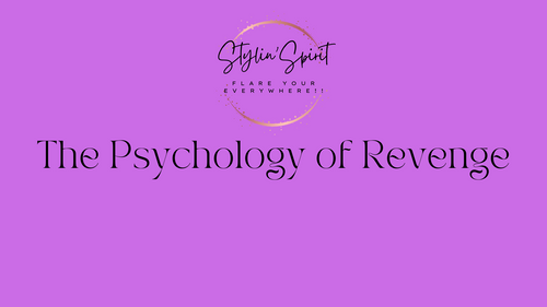 The Psychology of Revenge in Relationships