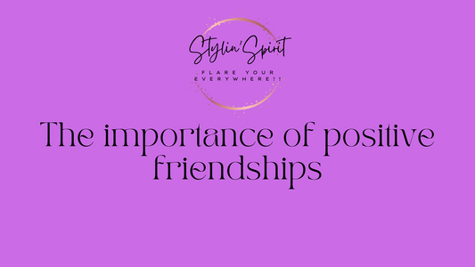 The importance of positive friendships in Life