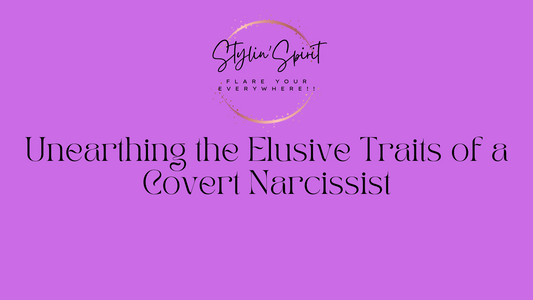 Unearthing the Elusive Traits of a Covert Narcissist