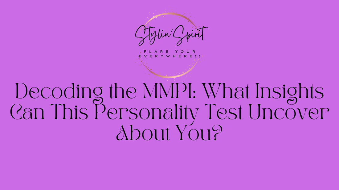 Decoding the MMPI: What Insights Can This Personality Test Uncover About You?