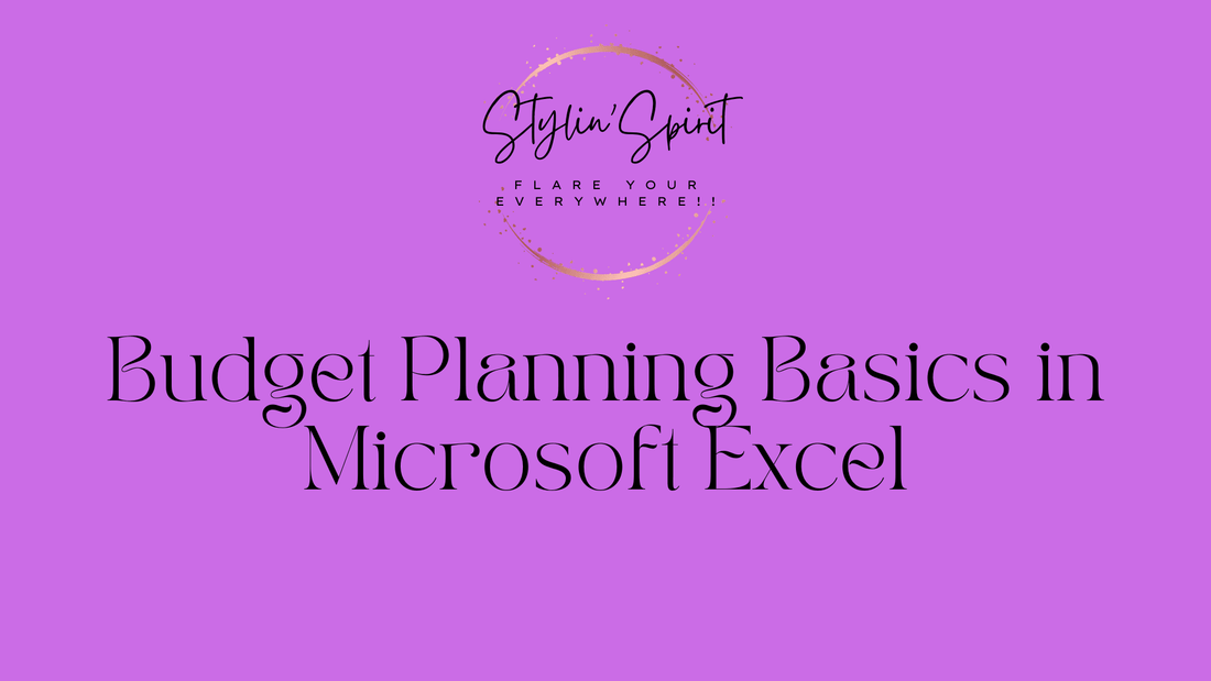 Budget Planning Basics in Microsoft Excel - Stylin Spirit