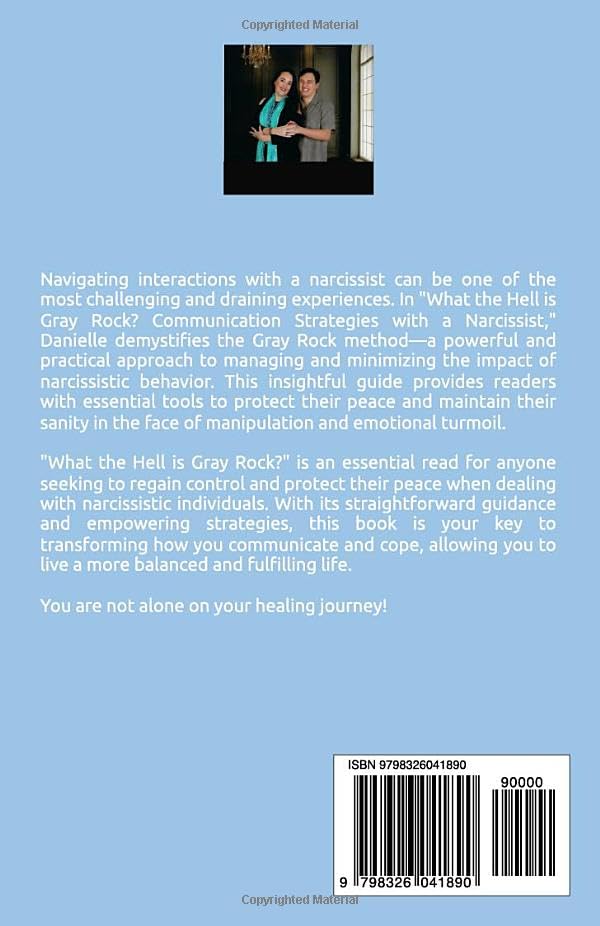 What the Hell is Gray Rock: Communication Strategies with a Narcissist