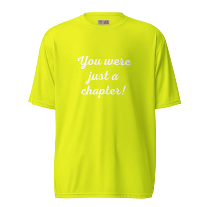 Unisex performance crew neck t-shirt - You were just a chapter! - Stylin Spirit