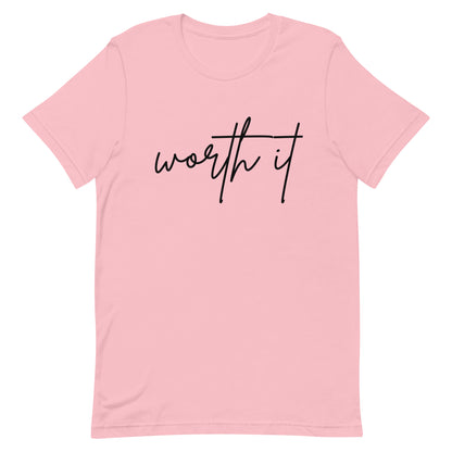 Unisex t-shirt - worth it