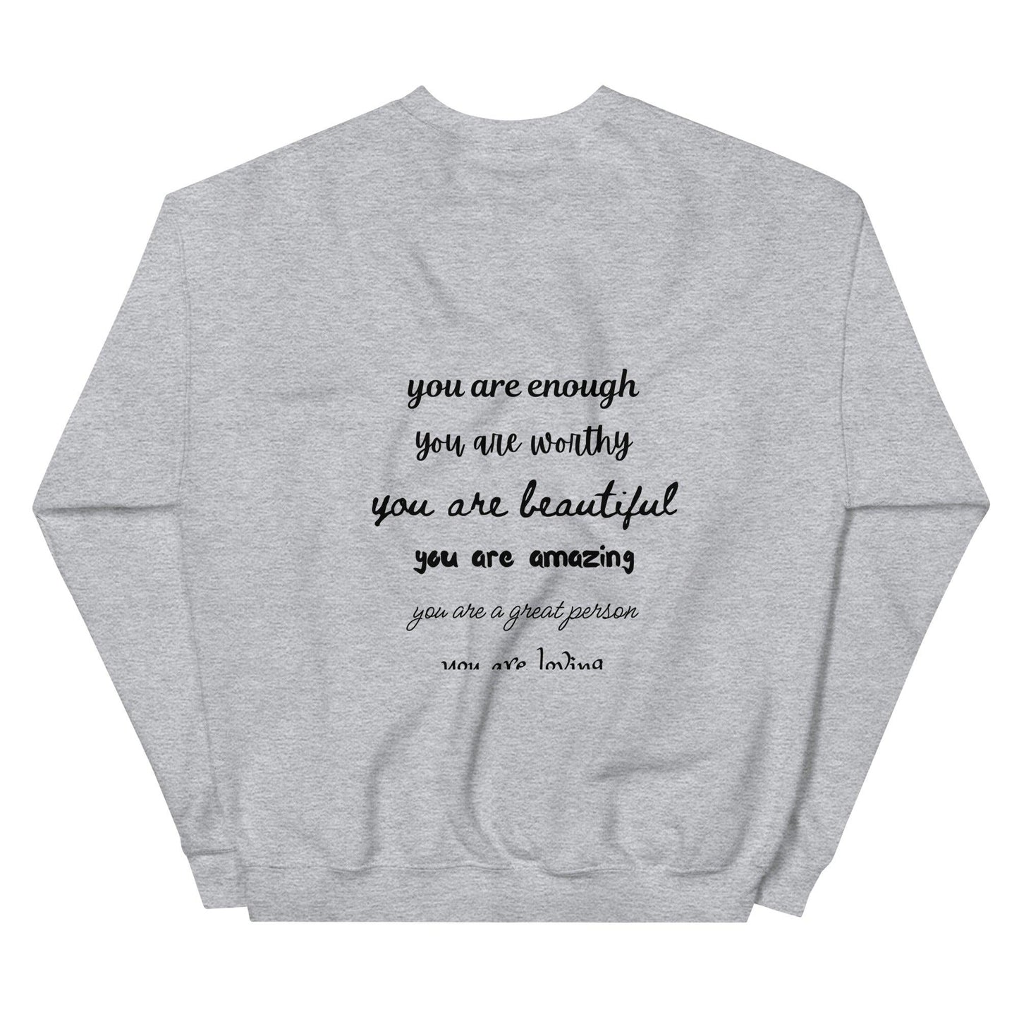 Unisex Sweatshirt - You Are - Stylin Spirit