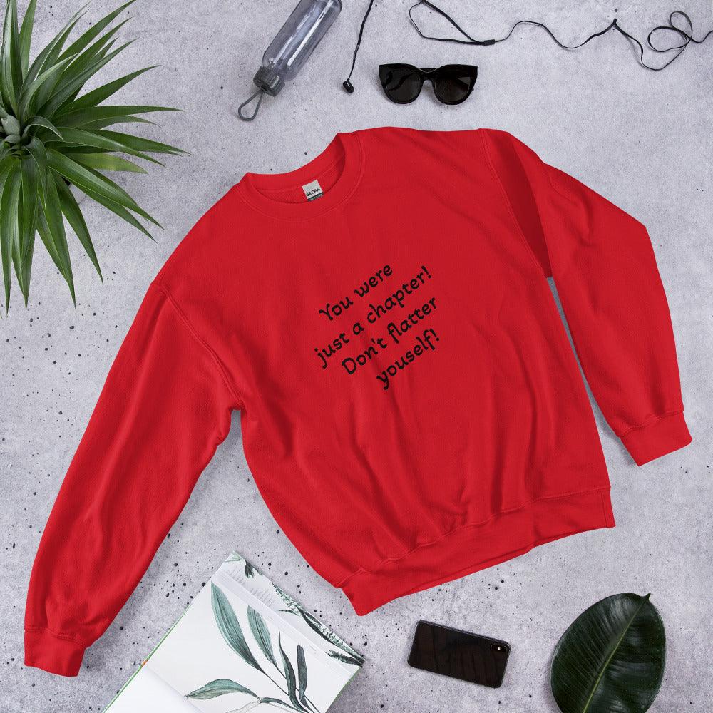 Unisex Sweatshirt - You Were Just a Chapter - Stylin Spirit