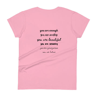 Women's short sleeve t-shirt - You Are