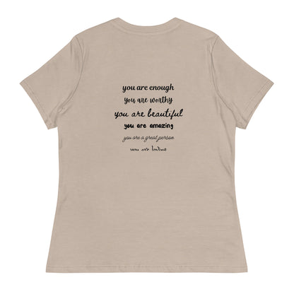 Women's Relaxed T-Shirt - You Are