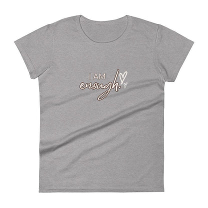 Women's short sleeve t-shirt - I am enough - Stylin Spirit