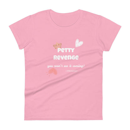 Women's short sleeve t-shirt - Petty Revenge (White Print) - Stylin Spirit