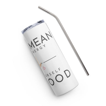 Stainless steel tumbler - Being Mean Hand Tumbler Stylin' Spirit   