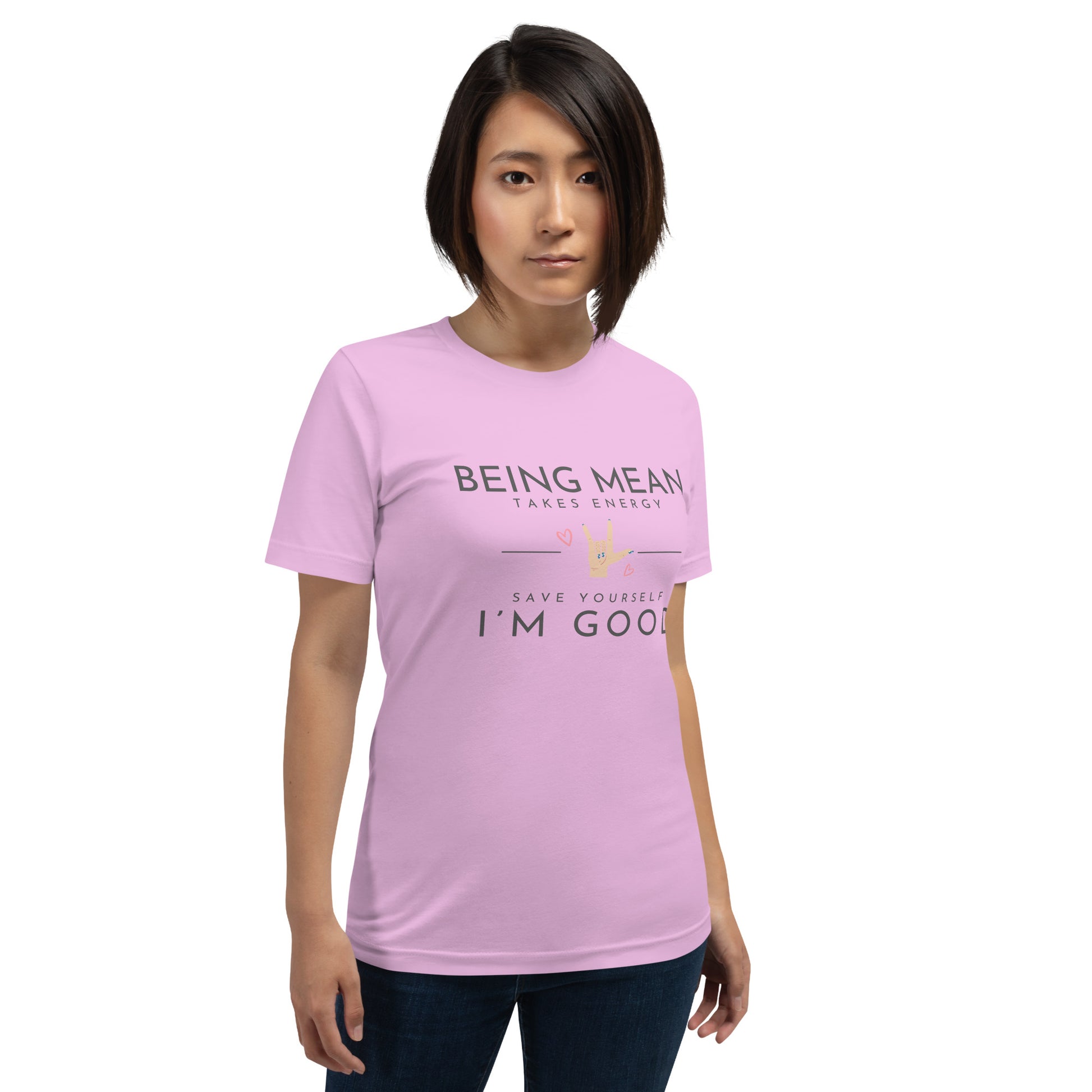 Unisex t-shirt - Being Mean Hand - Being Mean Takes Energy Save Yourself I'm Good T-shirt Stylin' Spirit Lilac S 