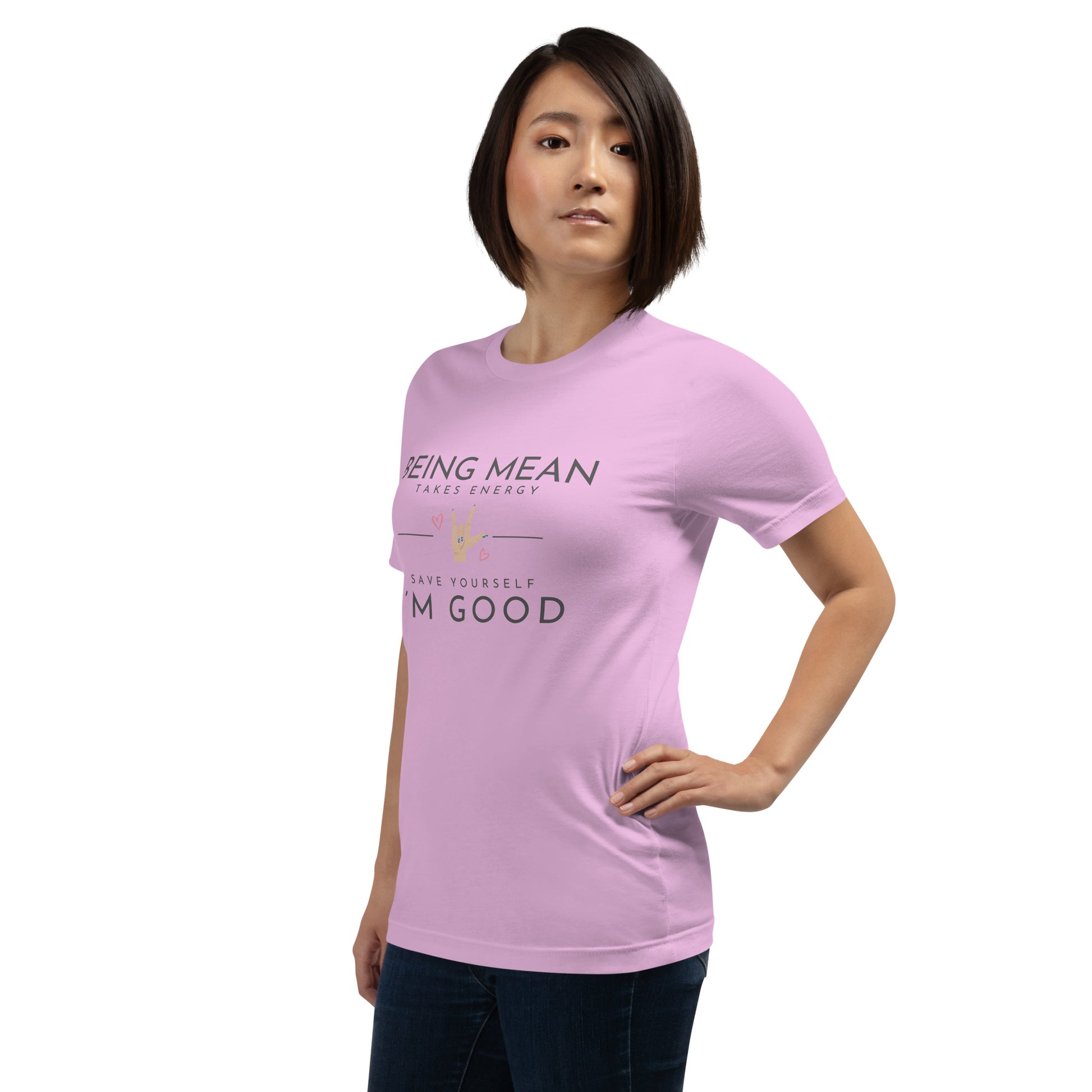 Unisex t-shirt - Being Mean Hand - Being Mean Takes Energy Save Yourself I'm Good T-shirt Stylin' Spirit   